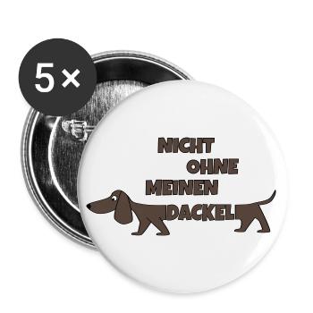 Nicht ohne meinen Dackel - Buttons groß 56 mm (5er Pack) - Weiß - Vorne