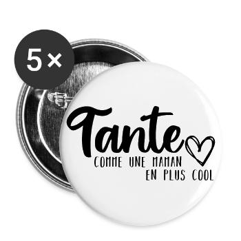 Tante comme une maman cool humour tata cadeau - Lot de 5 grands badges (56 mm) - blanc - Devant