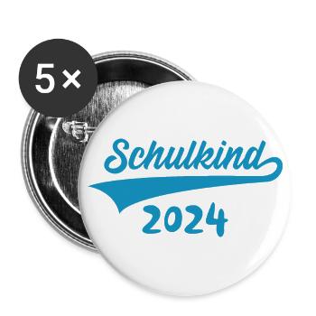 1. KLASSE EINSCHULUNG SCHULKIND 2024 - Buttons groß 56 mm (5er Pack) - Weiß - Vorne