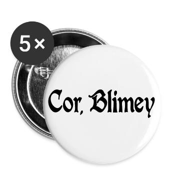 Cor, Blimey - Buttons large 2.2''/56 mm (5-pack) - white - Front