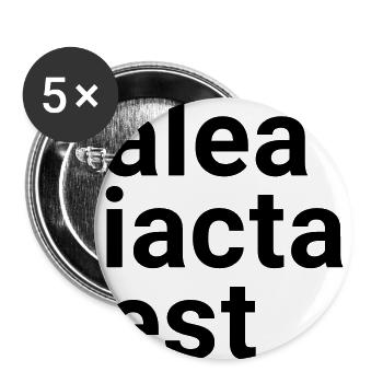 alea iacta est - Buttons groß 56 mm (5er Pack) - Weiß - Vorne