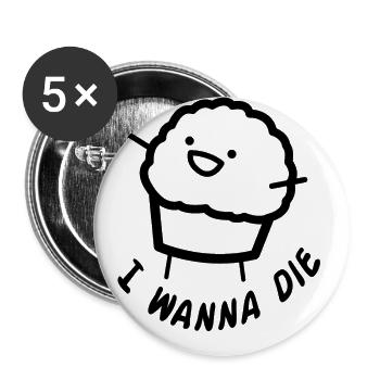 I wanna die Muffin ASDF Movies - Lot de 5 grands badges (56 mm) - blanc - Devant