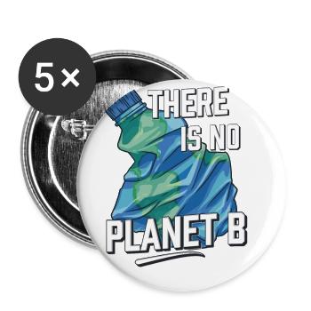 Il n’y a pas de planète B, la protection de l’environnement - Lot de 5 grands badges (56 mm) - blanc - Devant