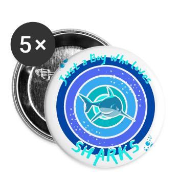 Nur ein Junge, der Haie liebt. Hai - Buttons groß 56 mm (5er Pack) - Weiß - Vorne