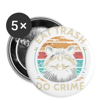 Raccoon eat trash do crime - Buttons groß 56 mm (5er Pack) - Weiß - Vorne