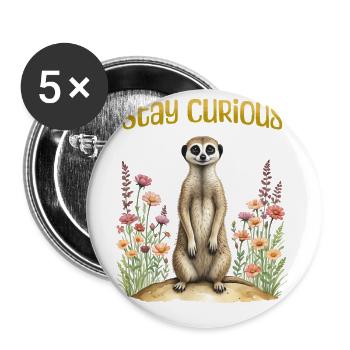 Stay curious, cute meerkat - Buttons large 2.2''/56 mm (5-pack) - white - Front