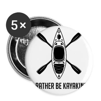 I'd Rather Be Kayaking Canoe Kayak Rower Rowing Pa - Buttons groß 56 mm (5er Pack) - Weiß - Vorne