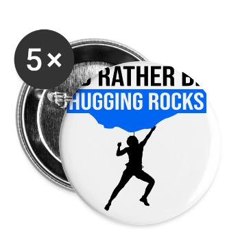 I'd Rather Be Hugging Rocks Bouldering Climbing Cl - Buttons groß 56 mm (5er Pack) - Weiß - Vorne