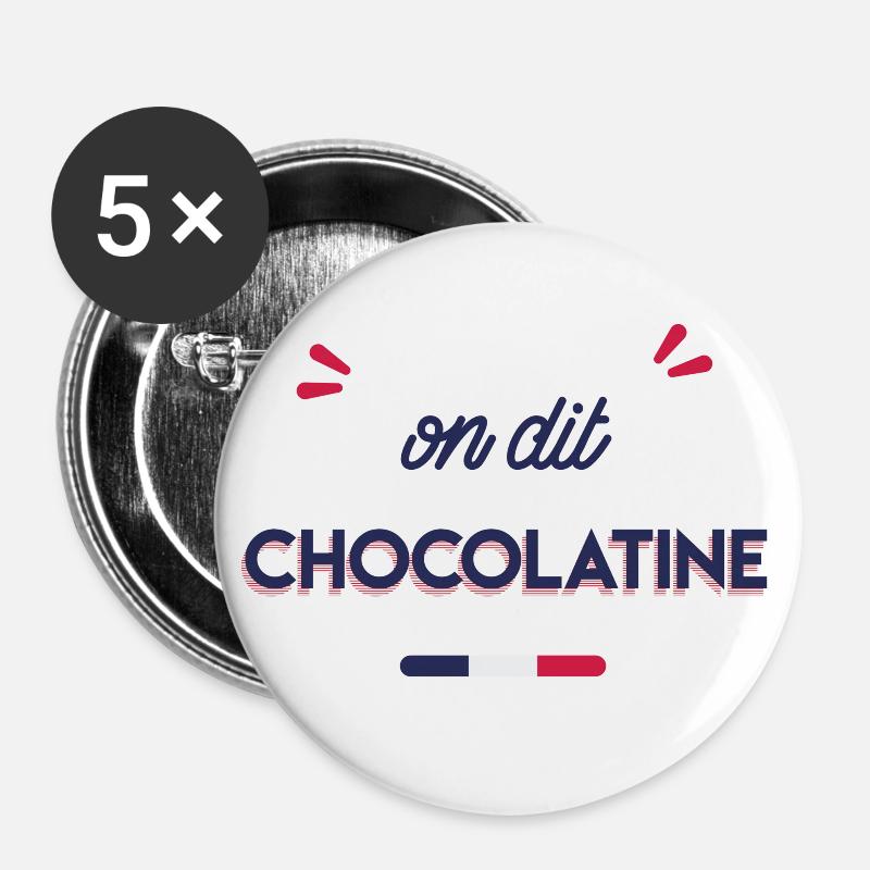 Wir sagen Chocolatin - Buttons groß 56 mm (5er Pack) - Weiß