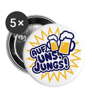 Auf uns, Jungs (Bier) - Buttons groß 56 mm (5er Pack) - Weiß - Vorne