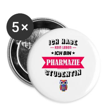 Ich habe kein Leben ich bin Pharmazie Studentin - Buttons groß 56 mm (5er Pack) - Weiß - Vorne