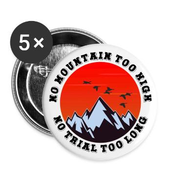 Pas de montagne trop haute, pas trop longue - Lot de 5 grands badges (56 mm) - blanc - Devant