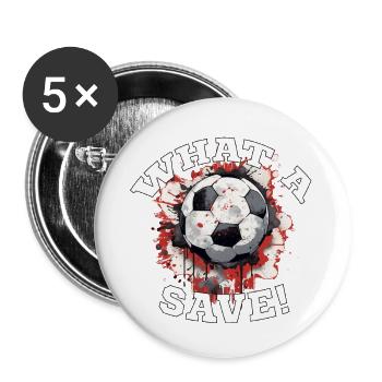 Balle de football - Quelle sauvegarde! - Lot de 5 grands badges (56 mm) - blanc - Devant