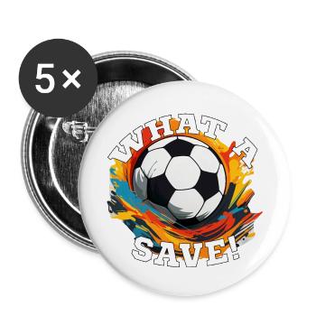 Balle de football - Quelle sauvegarde! - Lot de 5 grands badges (56 mm) - blanc - Devant