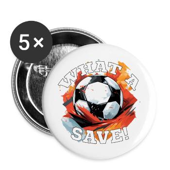 Balle de football - Quelle sauvegarde! - Lot de 5 grands badges (56 mm) - blanc - Devant