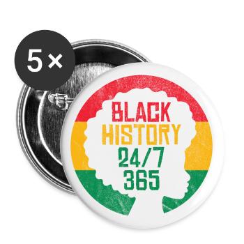 Black History 24/7 365 - Buttons large 2.2''/56 mm (5-pack) - white - Front