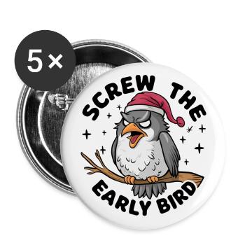 The early bird can take me - Buttons large 2.2''/56 mm (5-pack) - white - Front