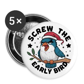 The early bird can take me - Buttons large 2.2''/56 mm (5-pack) - white - Front