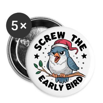 The early bird can take me - Buttons large 2.2''/56 mm (5-pack) - white - Front