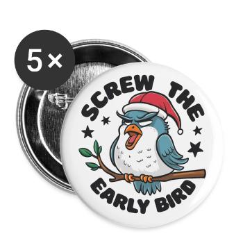 The early bird can take me - Buttons large 2.2''/56 mm (5-pack) - white - Front