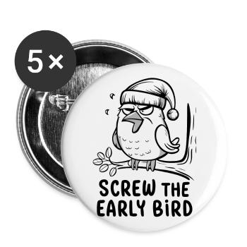 The early bird can take me - Buttons large 2.2''/56 mm (5-pack) - white - Front