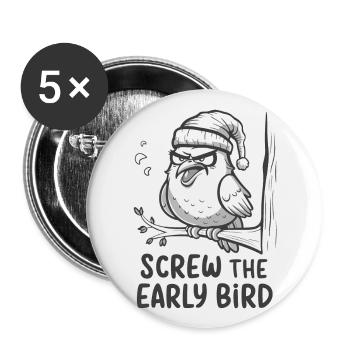 The early bird can take me - Buttons large 2.2''/56 mm (5-pack) - white - Front