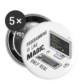 Programmieren ist wie Magie, nur real. - Buttons groß 56 mm (5er Pack) - Weiß - Vorne