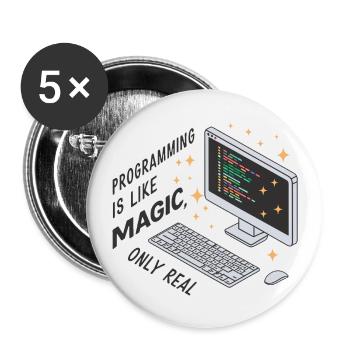Programmieren ist wie Magie, nur real. - Buttons groß 56 mm (5er Pack) - Weiß - Vorne