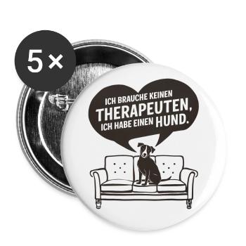 I don't need a therapist, I have a dog - Buttons large 2.2''/56 mm (5-pack) - white - Front