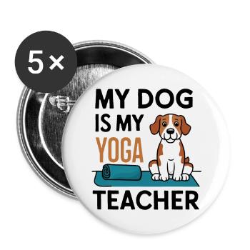 Mon chien est mon prof de yoga - Lot de 5 grands badges (56 mm) - blanc - Devant