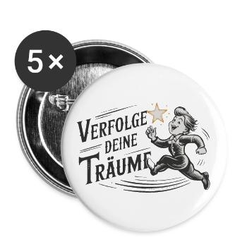 Verfolge deine Träume - Buttons groß 56 mm (5er Pack) - Weiß - Vorne
