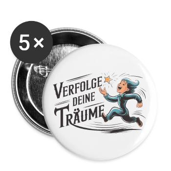 Verfolge deine Träume - Buttons groß 56 mm (5er Pack) - Weiß - Vorne