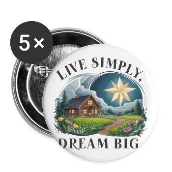 Vivre simplement, rêver grand - Lot de 5 grands badges (56 mm) - blanc - Devant