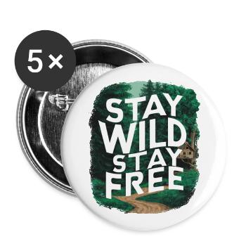 Bleib wild, bleib frei - Buttons groß 56 mm (5er Pack) - Weiß - Vorne