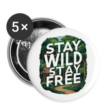 Bleib wild, bleib frei - Buttons groß 56 mm (5er Pack) - Weiß - Vorne