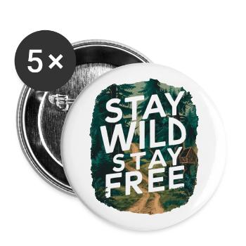 Bleib wild, bleib frei - Buttons groß 56 mm (5er Pack) - Weiß - Vorne