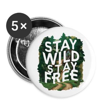 Bleib wild, bleib frei - Buttons groß 56 mm (5er Pack) - Weiß - Vorne