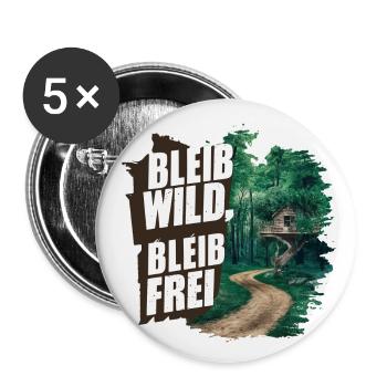 Bleib wild, bleib frei - Buttons groß 56 mm (5er Pack) - Weiß - Vorne