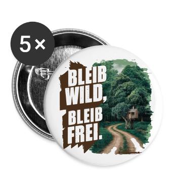 Bleib wild, bleib frei - Buttons groß 56 mm (5er Pack) - Weiß - Vorne