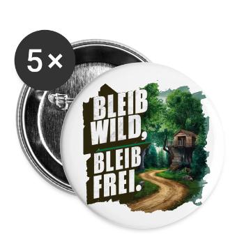 Bleib wild, bleib frei - Buttons groß 56 mm (5er Pack) - Weiß - Vorne