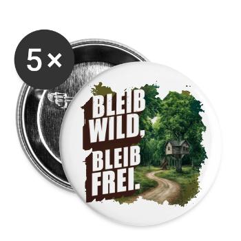 Bleib wild, bleib frei - Buttons groß 56 mm (5er Pack) - Weiß - Vorne
