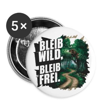 Bleib wild, bleib frei - Buttons groß 56 mm (5er Pack) - Weiß - Vorne