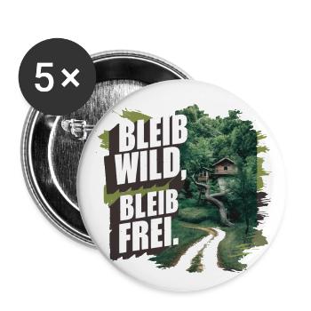 Bleib wild, bleib frei - Buttons groß 56 mm (5er Pack) - Weiß - Vorne
