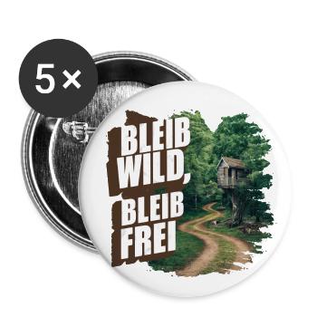 Bleib wild, bleib frei - Buttons groß 56 mm (5er Pack) - Weiß - Vorne