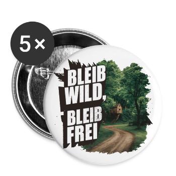Bleib wild, bleib frei - Buttons groß 56 mm (5er Pack) - Weiß - Vorne