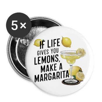 Quand la vie vous donne des citrons, faites de la margarita - Lot de 5 grands badges (56 mm) - blanc - Devant