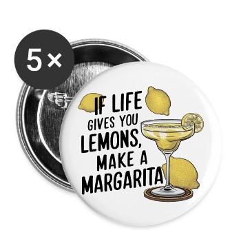 Quand la vie vous donne des citrons, faites de la margarita - Lot de 5 grands badges (56 mm) - blanc - Devant