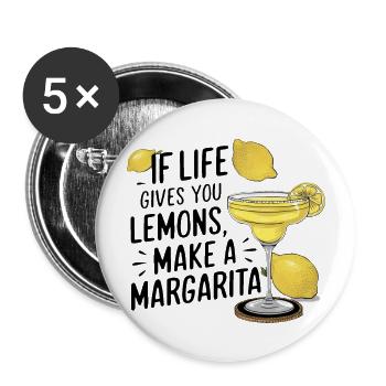 Quand la vie te donne des citrons, fais une margarita - Lot de 5 grands badges (56 mm) - blanc - Devant