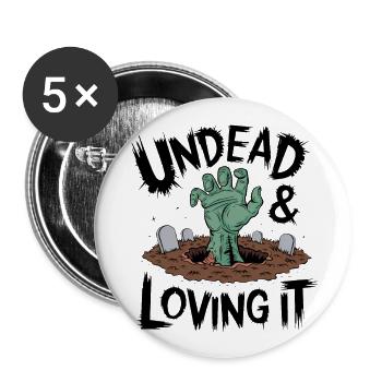 Zombie Hand - Undead & Loving It - Buttons large 2.2''/56 mm (5-pack) - white - Front