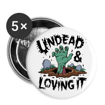 Zombie Hand - Undead & Loving It - Buttons large 2.2''/56 mm (5-pack) - white - Front